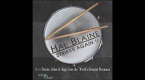 STRIKES AGAIN - More Stories, Jokes & Gags  from the "World’s Greatest Drummer"